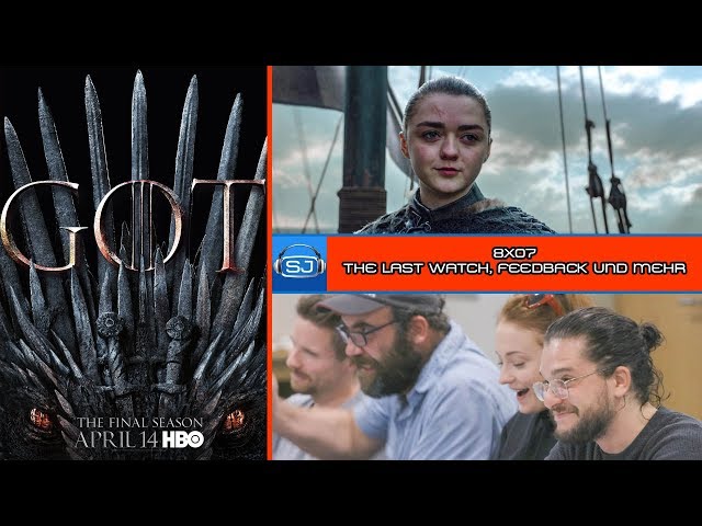 Game of Thrones 8x07 The Last Watch, Feedback und mehr | Serienjunkies-Podcast
