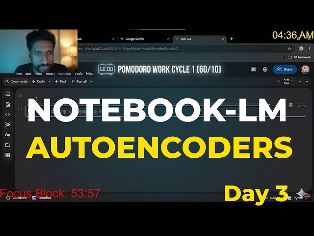 4:30AM Live | Can NotebookLM Teach Me Autoencoders? (Deep Work Session)