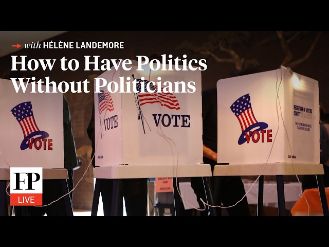 How to have politics without politicians