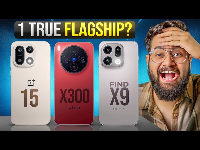 Vivo X300 vs OPPO Find X9 vs OnePlus 15 India *Full Comparison* BIG Confusion!