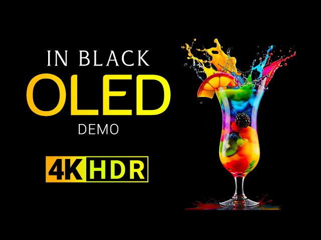 In Black OLED Demo HDR 4k Ultra HD Dolby Vision 60fps - OLED Test