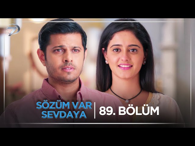 Sözüm Var Sevdaya Hint Dizisi 89. Bölüm (12 Aralık Cuma) @kanal7