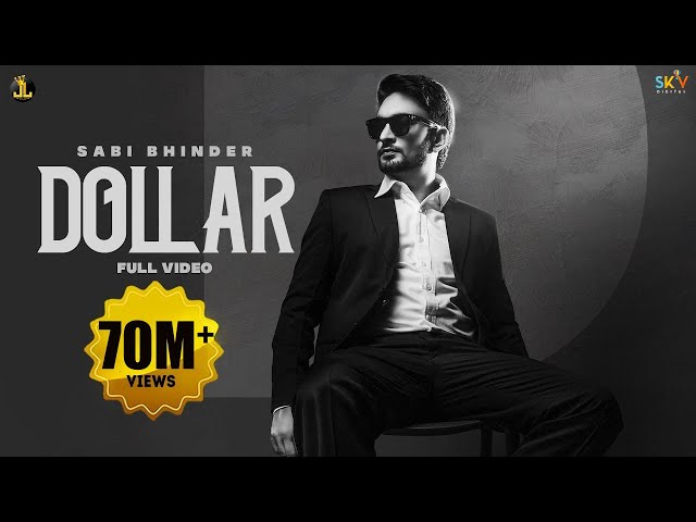 Dollar : Sabi Bhinder (Full Video) | The Kidd | Jashan Nanarh | Songs 2020 | Jatt Life Studios