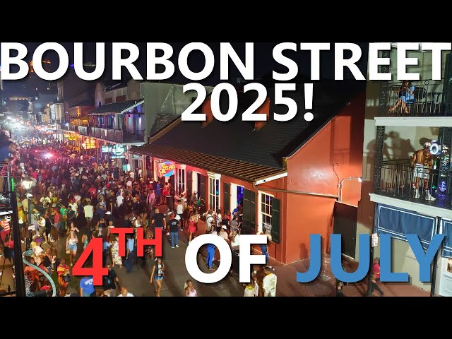 MASSIVE CROWDS on BOURBON STREET celebrating ESSENCE FESTIVAL 2025 and the 4th OF JULY!