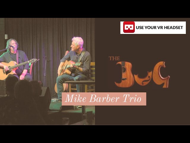 Mike Barber Trio Live at the BuG