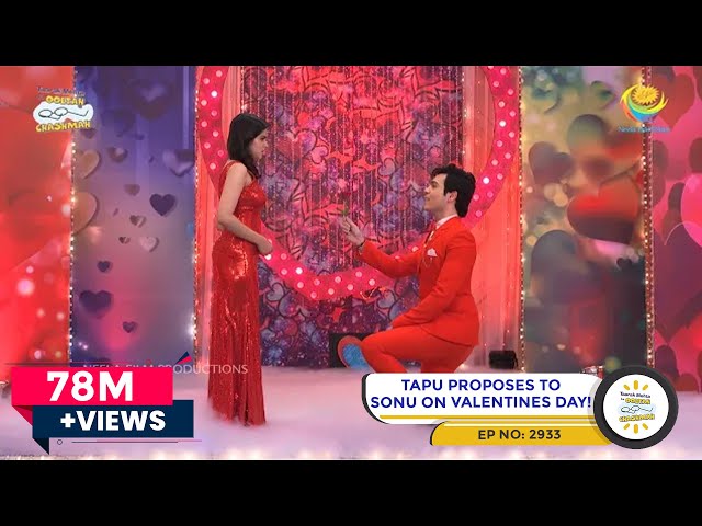 Tapu Proposes To Sonu On Valentines Day! | Latest Episode 2933 | Taarak Mehta Ka Ooltah Chashmah