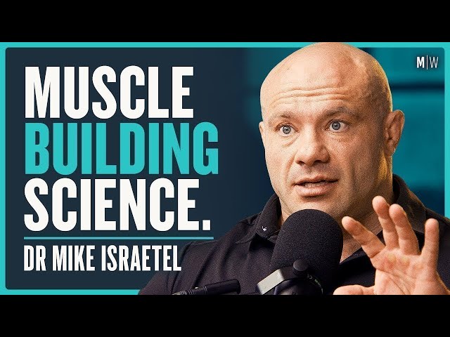 The Muscle-Growth Bible, According to Science - Dr Mike Israetel (4K)