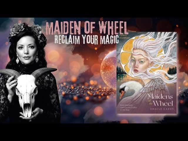 ✨ Maidens of the Wheel Oracle | A Journey Through the Seasons of Becoming @LlewellynBooks 