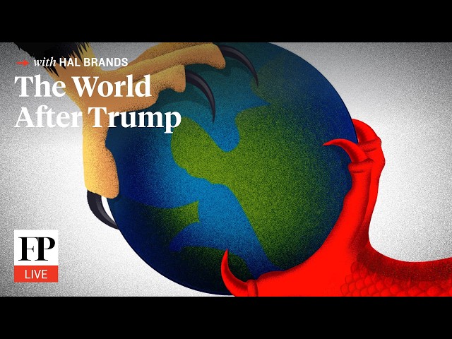 The World After Trump