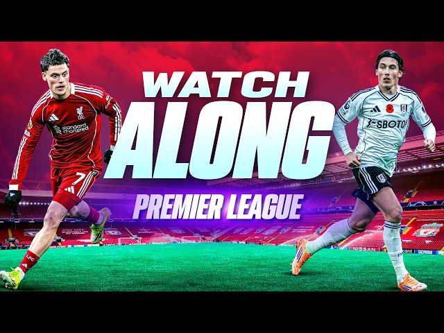 Liverpool v Fulham | WATCHALONG