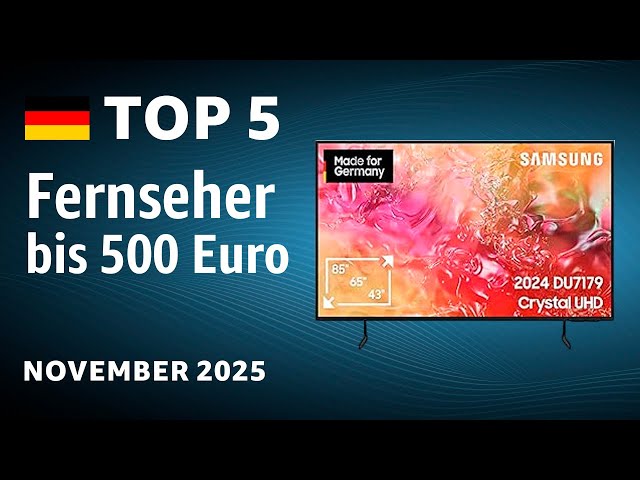 TOP—5. Beste Fernseher bis 500 Euro. Test & Vergleich November 2025