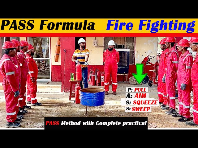 PASS Method of Fire Extinguisher || How to use a Fire Extinguisher|| PASS Rule Training-HSE TRAINER