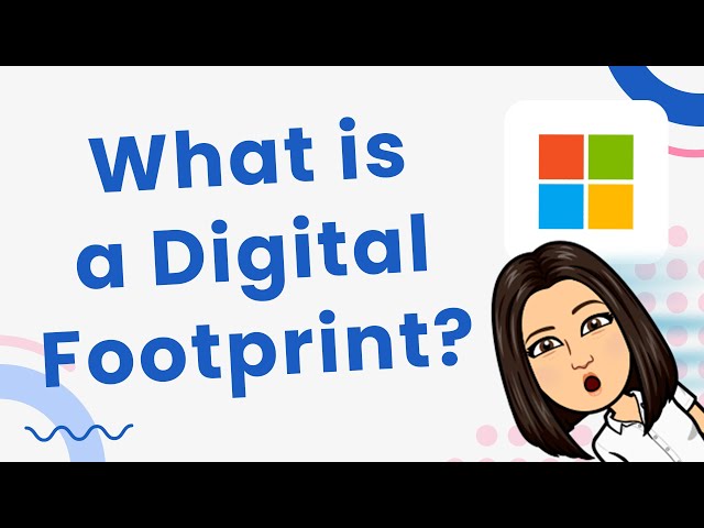 What is a Digital Footprint?