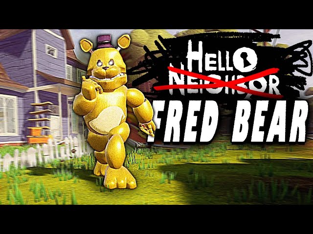 THEY PUT FAST FRED BEAR IN HELLO NEIGHBOR?!!