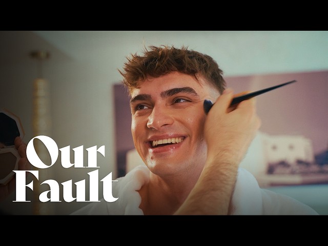 Get Ready With Gabriel Guevara | Our Fault