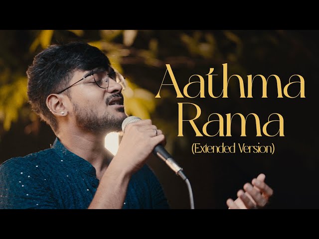 Aathma Rama ( Extended Version) ft Raghu