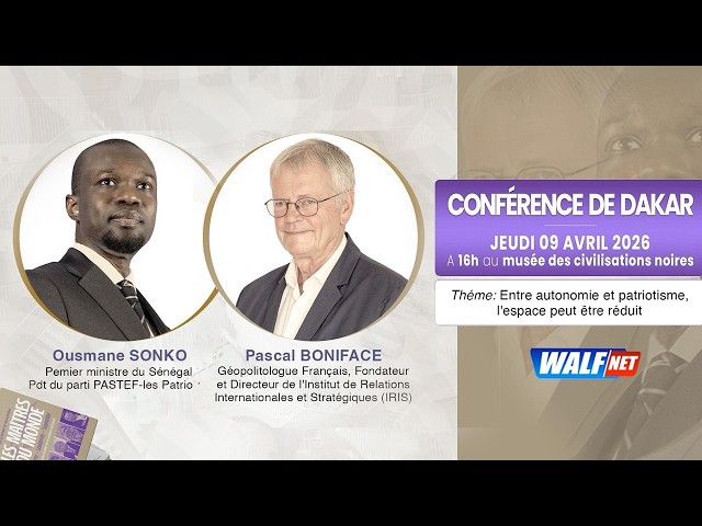 [DIRECT] SONKO PARMI LES "MAITRES DU MONDE" : Pascal Boniface à Dakar pour défendre sa "THESE"