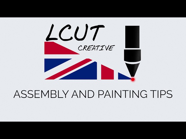 LCUT creative assembly and painting tips
