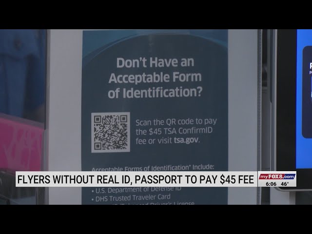 Travelers looking to fly without REAL ID in face new $45 fee starting in February