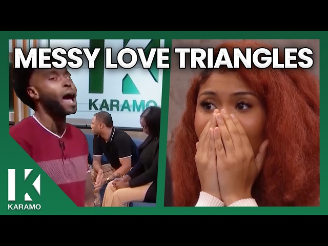 The MESSIEST Love Triangles From Karamo | KARAMO