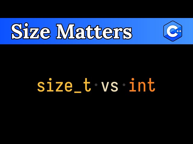 Why do Senior C++ Engineers use size_t over int?