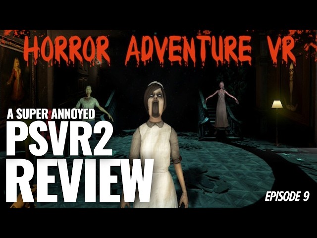 HORROR ADVENTURE VR - Could this be cheap fun this Halloween? - PSVR2 Review