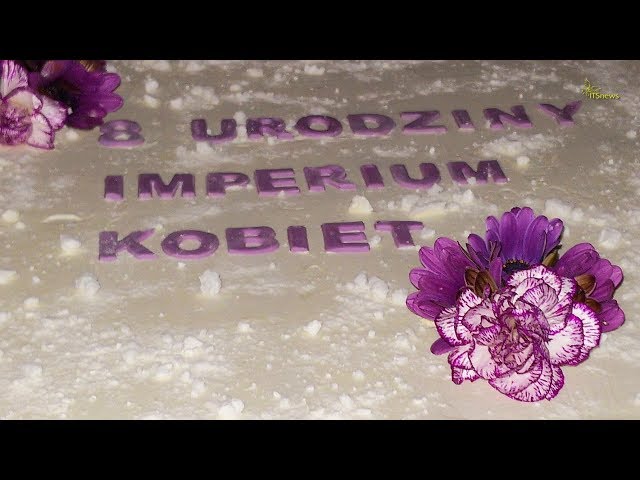 8 urodziny Imperium Kobiet