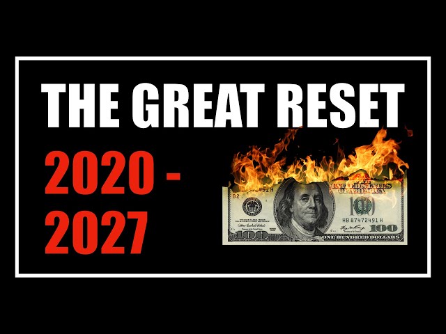 THE GREAT 'GLOBAL' RESET (Explained!)