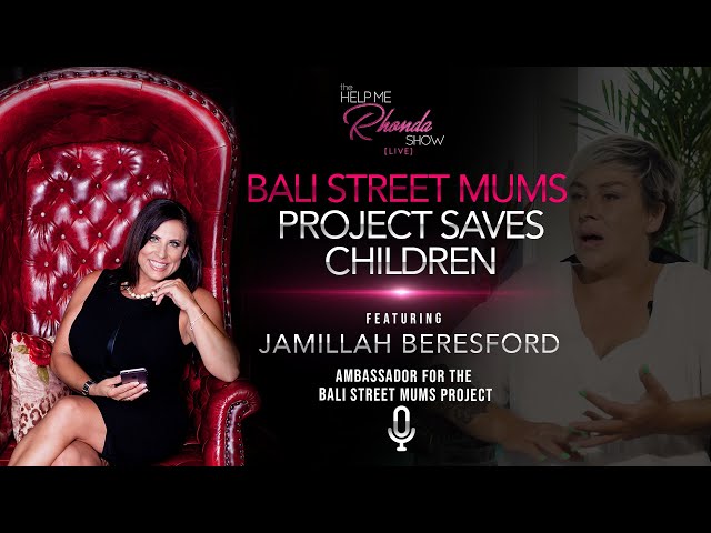 S1 E4 - Jamilhah Beresford - Bali Street Mums Project Saves Children