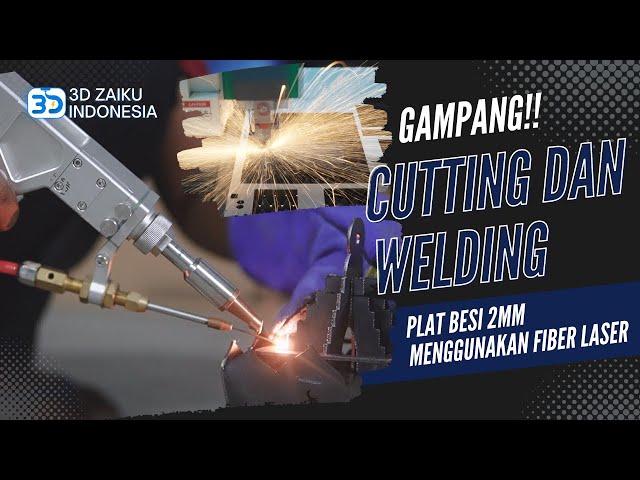 CUTTING & WELDING PLAT BESI?! GAMPANG!! - KREASI LAMPION DARI MESIN FIBER LASER CUTTING & WELDING