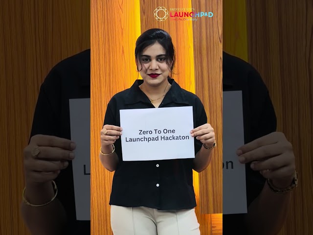 Zero to One Hackathon 2026 🚀 | Launchpad by Bristletech | For B.Tech Students & Future Founders