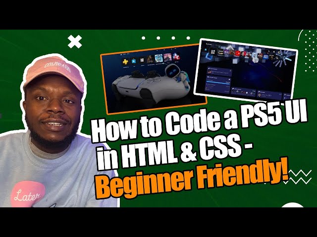 How to Code a PS5 User Interface Using HTML & CSS - Beginner Friendly!