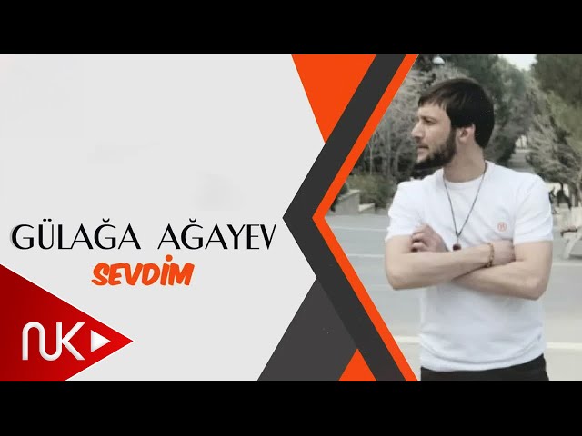 Gulaga Agayev - Sevdim (Yeni 2023)