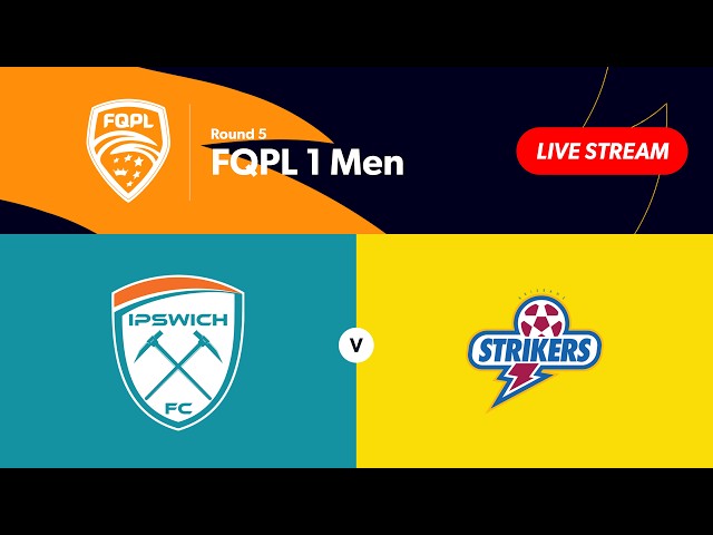 FQPL 1 Men Round 5 - Ipswich FC vs. Brisbane Strikers
