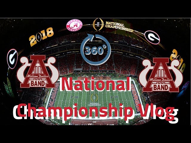 360° National Championship Vlog - 2018 (Million Dollar Band)