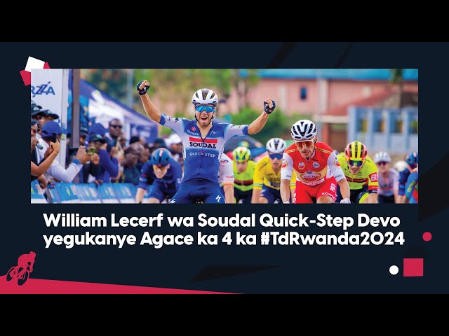 William Lecerf wa Soudal Quick-Step Devo Team yegukanye Agace ka 4 ka #TdRwanda2024