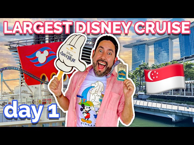 Disney Adventure: First 12-Hours on Disney's Largest Cruise Ship! 🇸🇬 (Part 1)