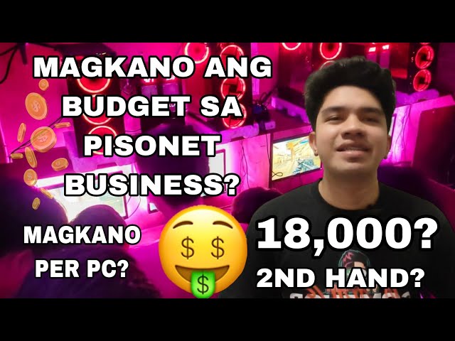MAGKANO ANG BUDGET SA PAGSIMULA NG PISONET BUSINESS? MAGKANO ANG PER PC? OKAY BA ANG 2ND HAND NA PC?