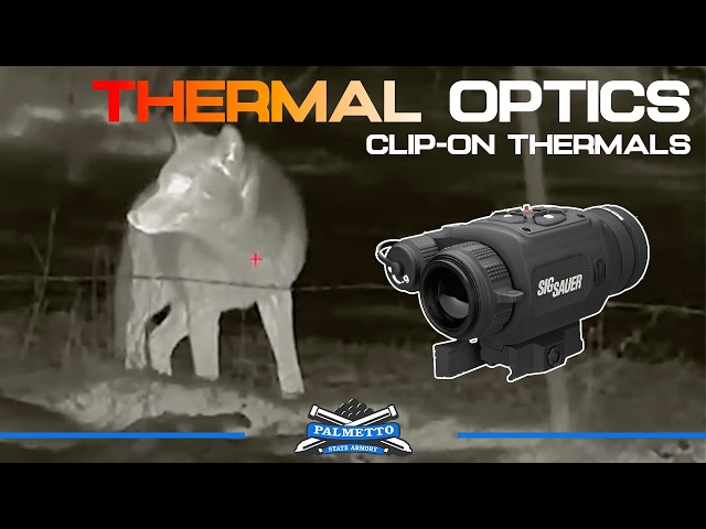 Choosing Thermal Optics | Clip-On Thermals - Palmetto State Armory