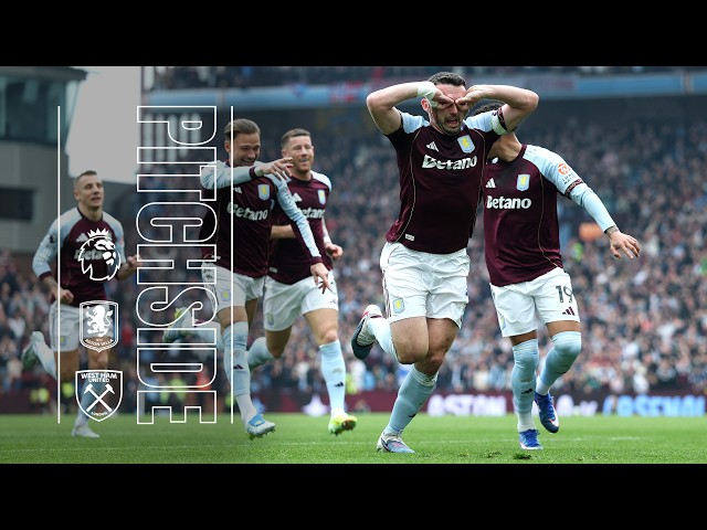 McGinn MAGIC 🪄⚽ | PITCHSIDE | Aston Villa v West Ham United
