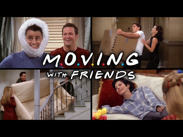 The Ones Where They Move | Friends