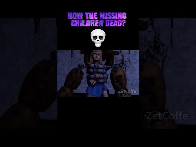 How The missing children dead?💀 #fnaf #fivenightsatfreddys #fnafgame