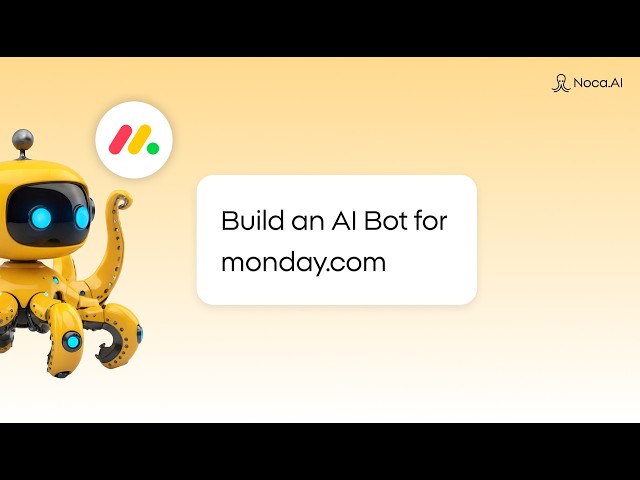 Build an AI Bot for monday.com