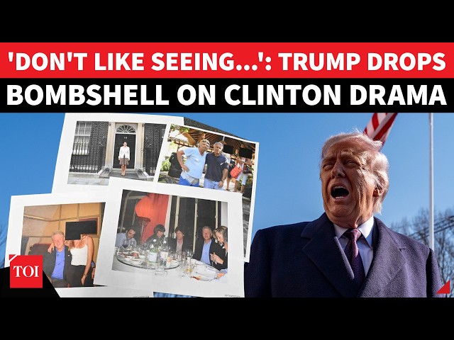 EPSTEIN CASE TWIST? Trump Stuns On Clinton Grilling, Shock Defence | 'I DON'T LIKE SEEING HIM...'