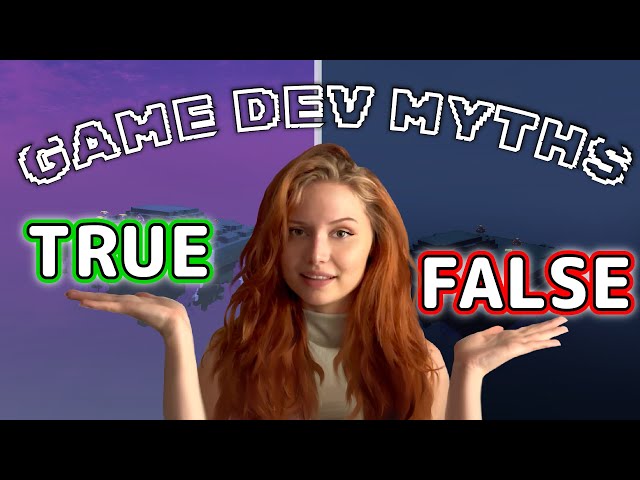 Top 10 Game Dev Myths (And the Truth Behind Them)