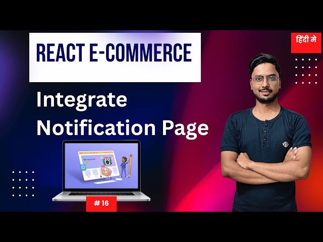 #16: Build Notification System in React eCommerce App