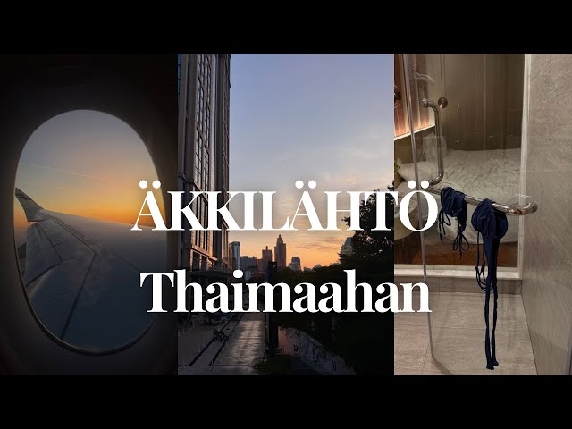 Thaimaa vlogi: matkustuspäivä✈️