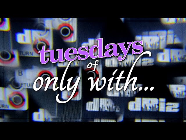 Tuesdays of only with... dBiz