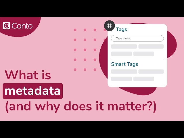 What is metadata (and why does it matter)?