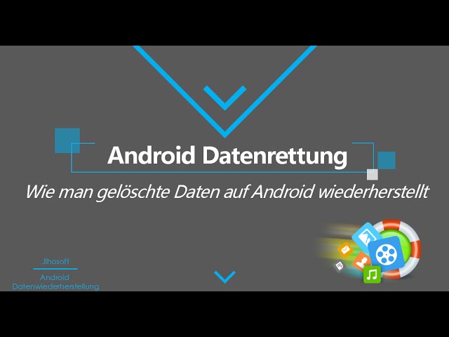 Wie man gelöschte Daten auf Android wiederherstellt
